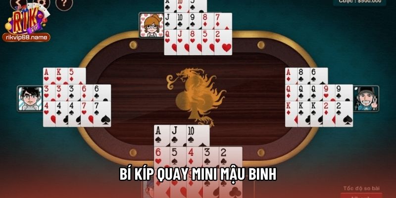 Bí kíp quay mini mậu binh