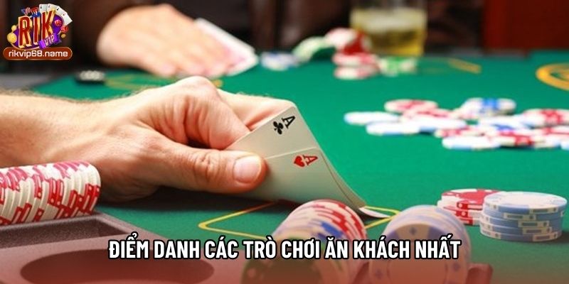 Điểm danh các trò chơi ăn khách nhất
