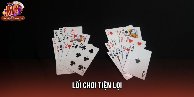 Lối chơi tiện lợi